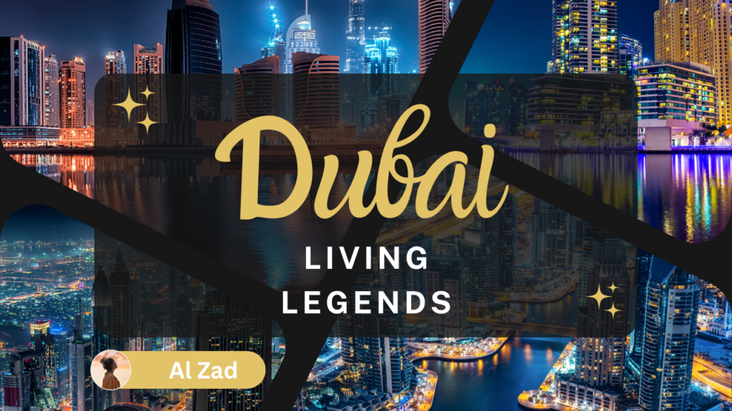 Dubai Living Legends