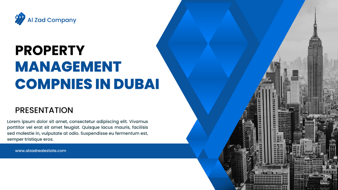 Property Management Companies in Dubai: Guide to Hassle Free Property Ownership