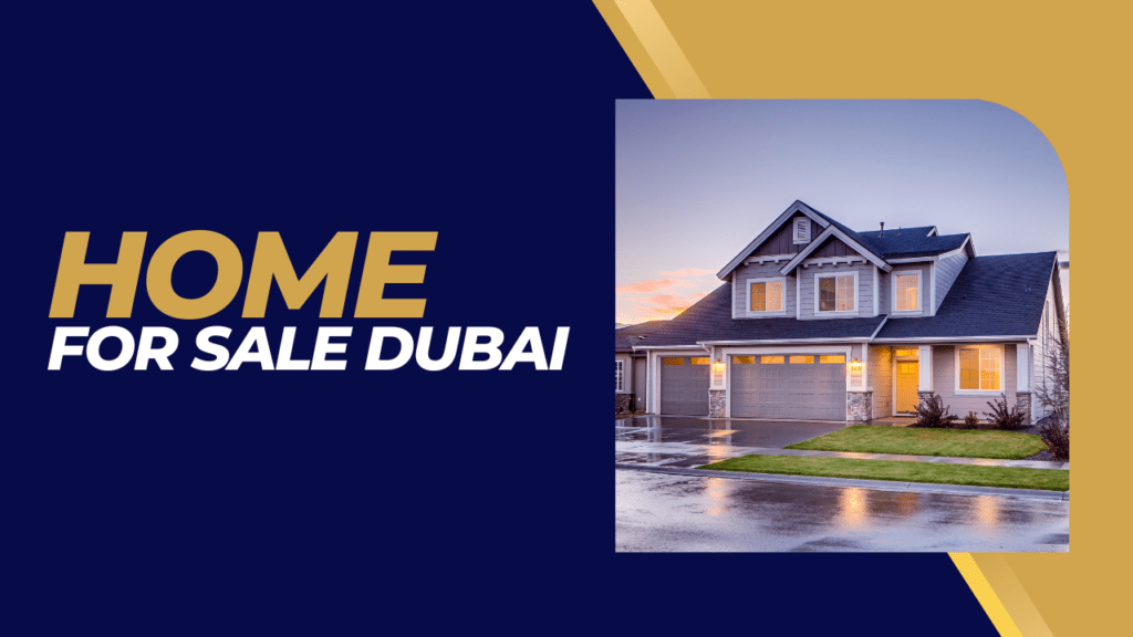 Homes For Sale in Dubai