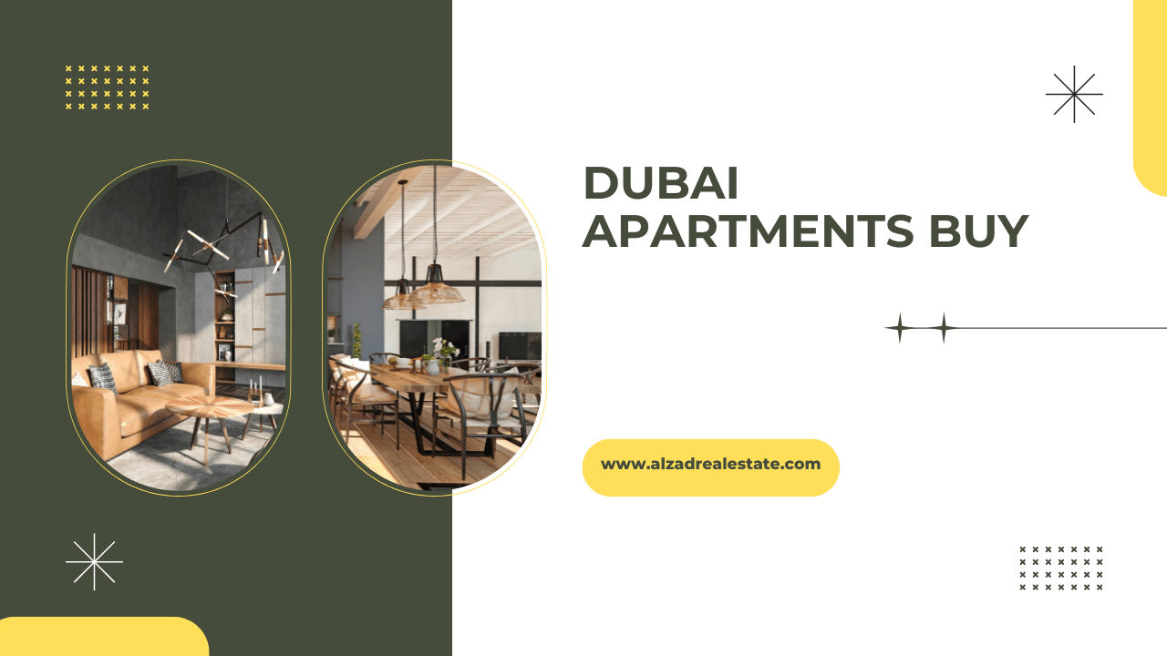 Dubai Apartments Buy: Your Guide To Securing Best Home In The City Of Gold