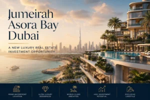 Jumeirah Asora Bay Dubai Feature image